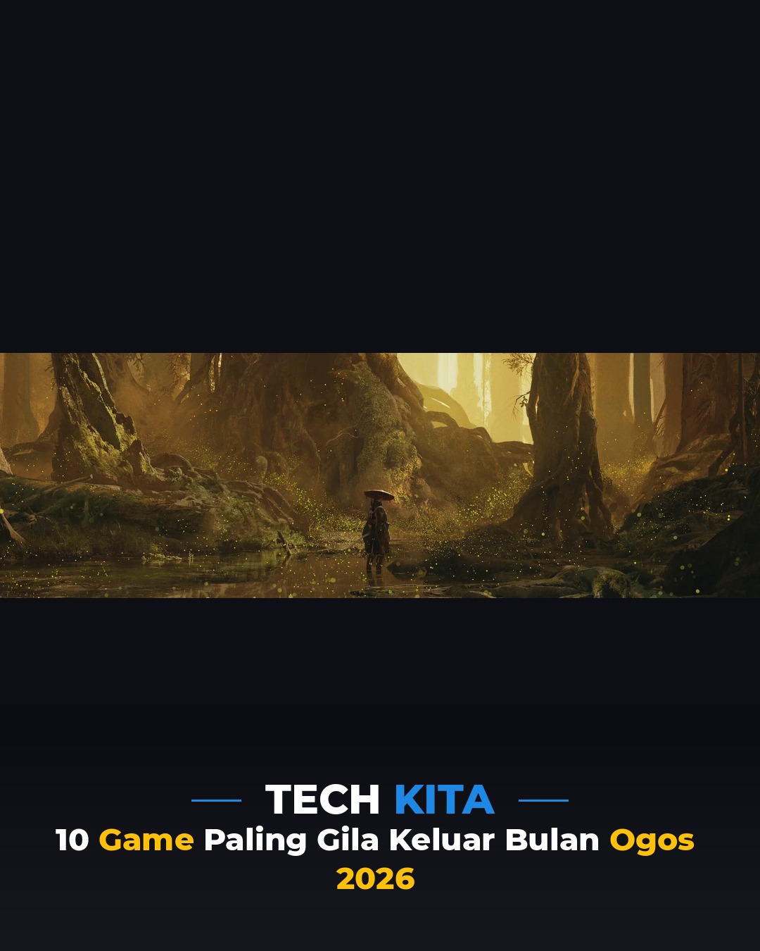 10 Game Paling Gila Keluar Bulan Ogos 2026