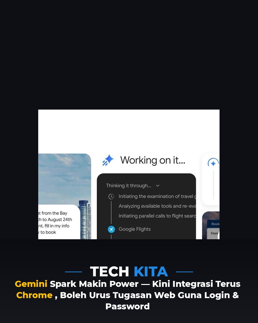 Gemini Spark Makin Power — Kini Integrasi Terus Chrome, Boleh Urus Tugasan Web Guna Login & Password