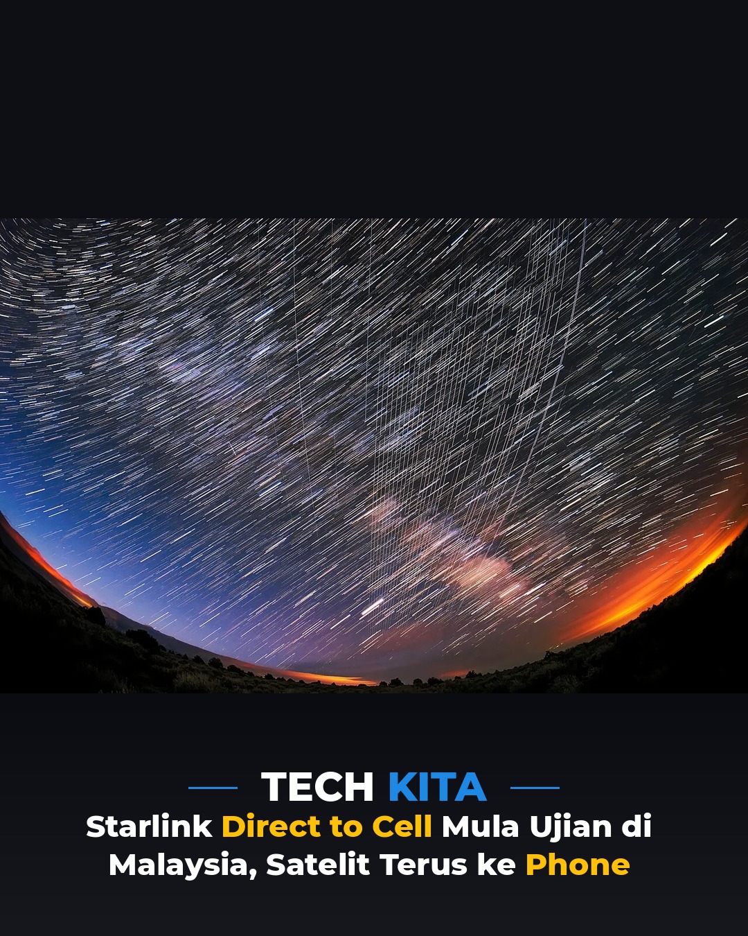 Starlink Direct-to-Cell Mula Ujian di Malaysia — Satelit Terus ke Phone!