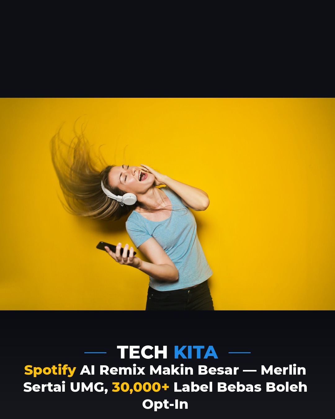Spotify AI Remix Makin Besar — Merlin Sertai UMG, 30,000+ Label Bebas Boleh Opt-In