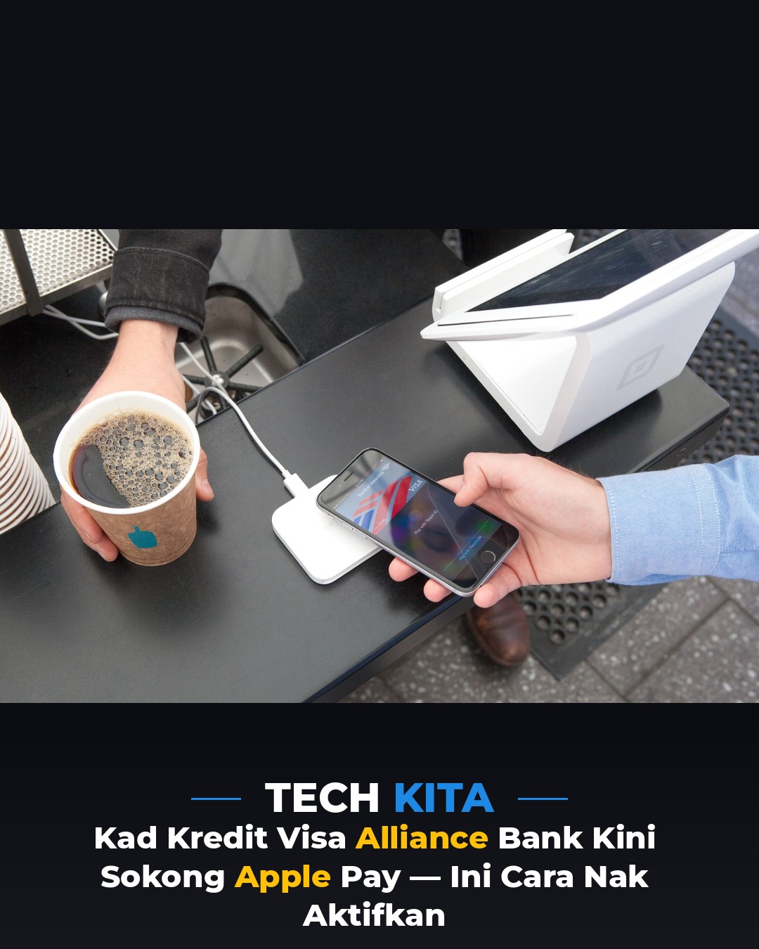 Kad Kredit Visa Alliance Bank Kini Sokong Apple Pay — Ini Cara Nak Aktifkan